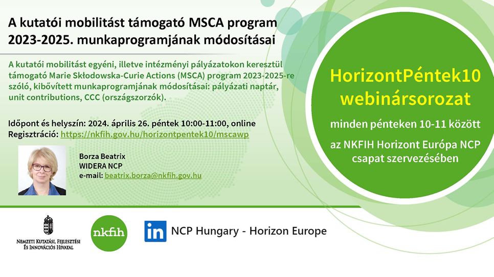 HorizontPéntek10 - A kutatói mobilitást támogató MSCA program 2023-2025. munkaprogramjának módosításai (2024. április 26.)